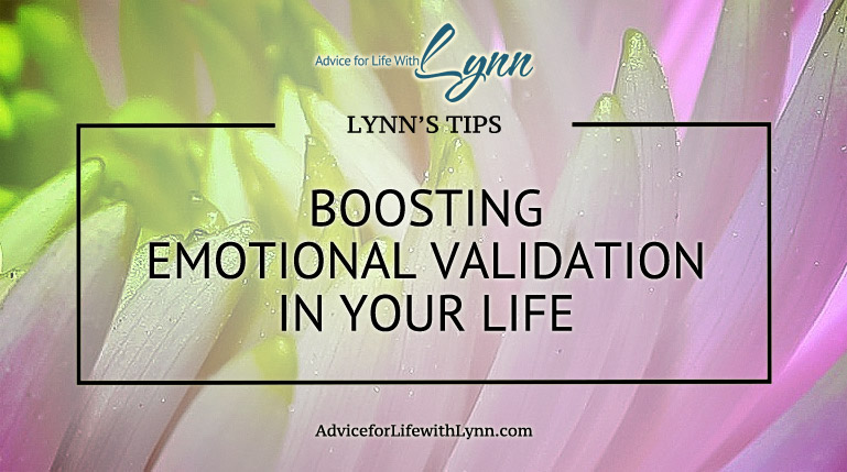 Boosting Emotional Validation in Your Life