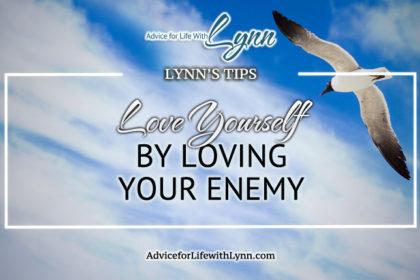 Love Yourself, by Loving Your Enemy
