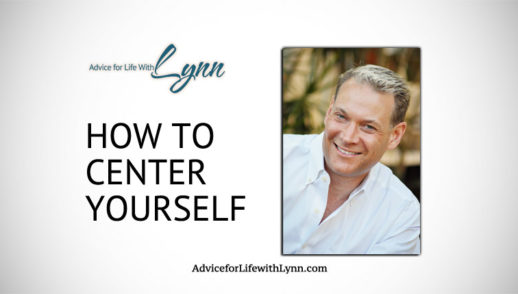 How to Center Yourself