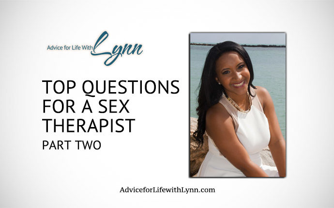 Top Questions for a Sex Therapist: Part Two