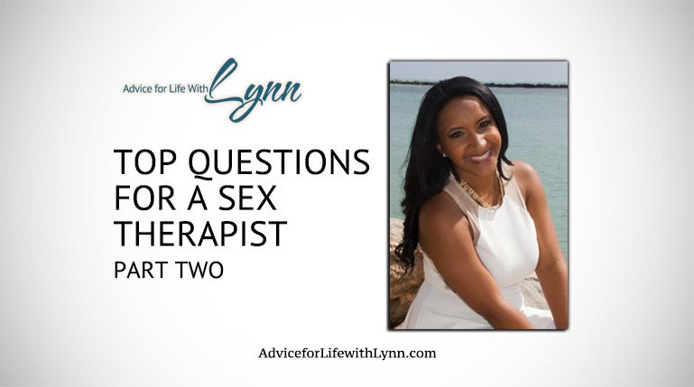 Top Questions for a Sex Therapist: Part Two