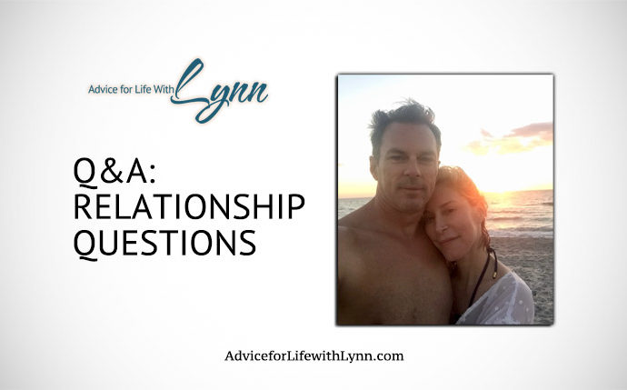 Q&A: Relationship Questions