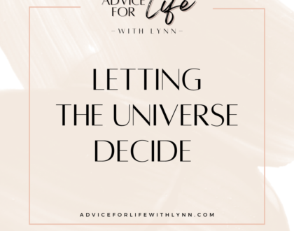 Let the Universe Decide