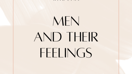 Men and Their Feelings