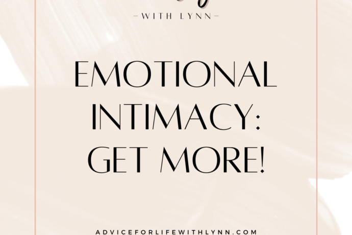 Emotional Intimacy: Get More!