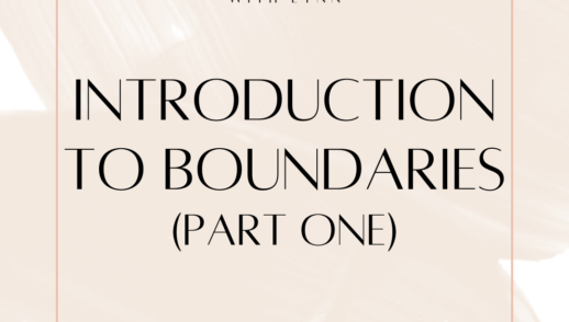 Introduction to Boundaries (Part One)