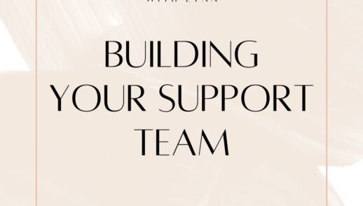Building Your Support Team