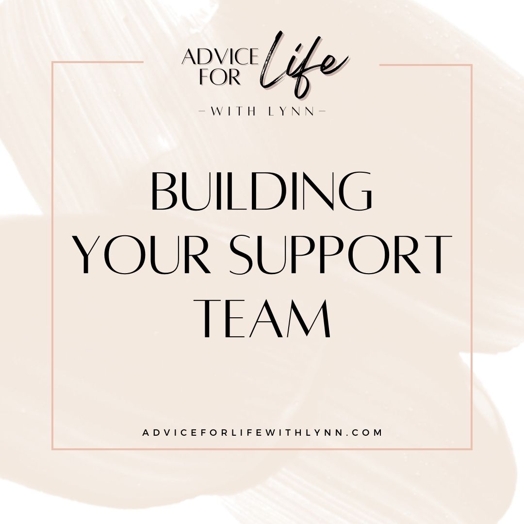 Building Your Support Team