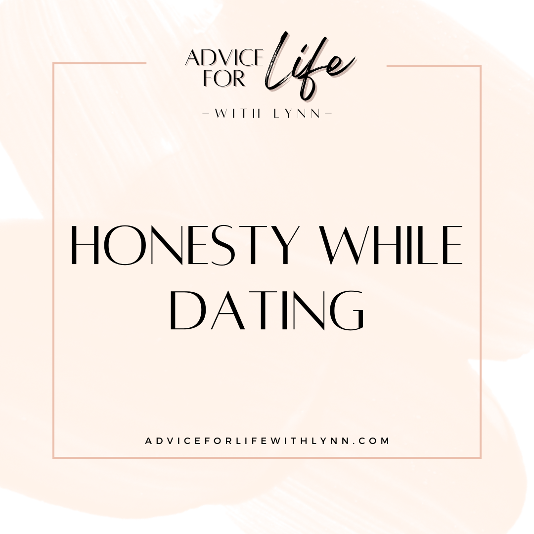 Honesty While Dating