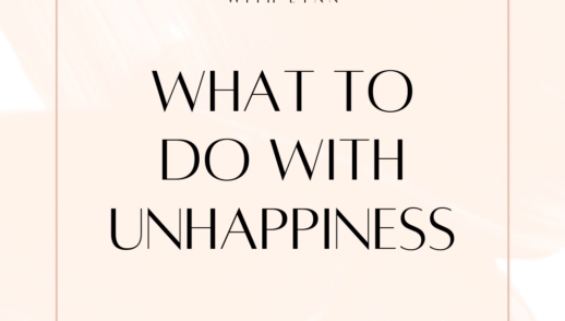 What to do with Unhappiness