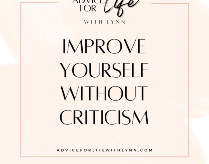 Improve Yourself Without Criticism